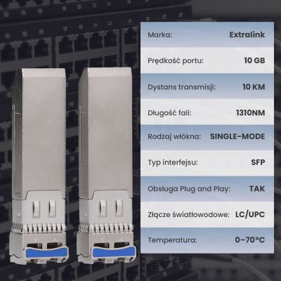 6. Extralink SFP+ 10G 2-pack | SFP+ module | 10Gbps, LC/UPC, 1310nm, 10km, single mode, DOM