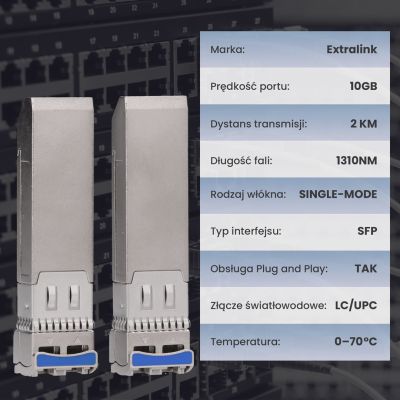 5. Extralink SFP+ 10G 2-pack | SFP+ module | 10Gbps, LC/UPC, 1310nm, 2km, single mode, DOM (EX.35917) network relay module